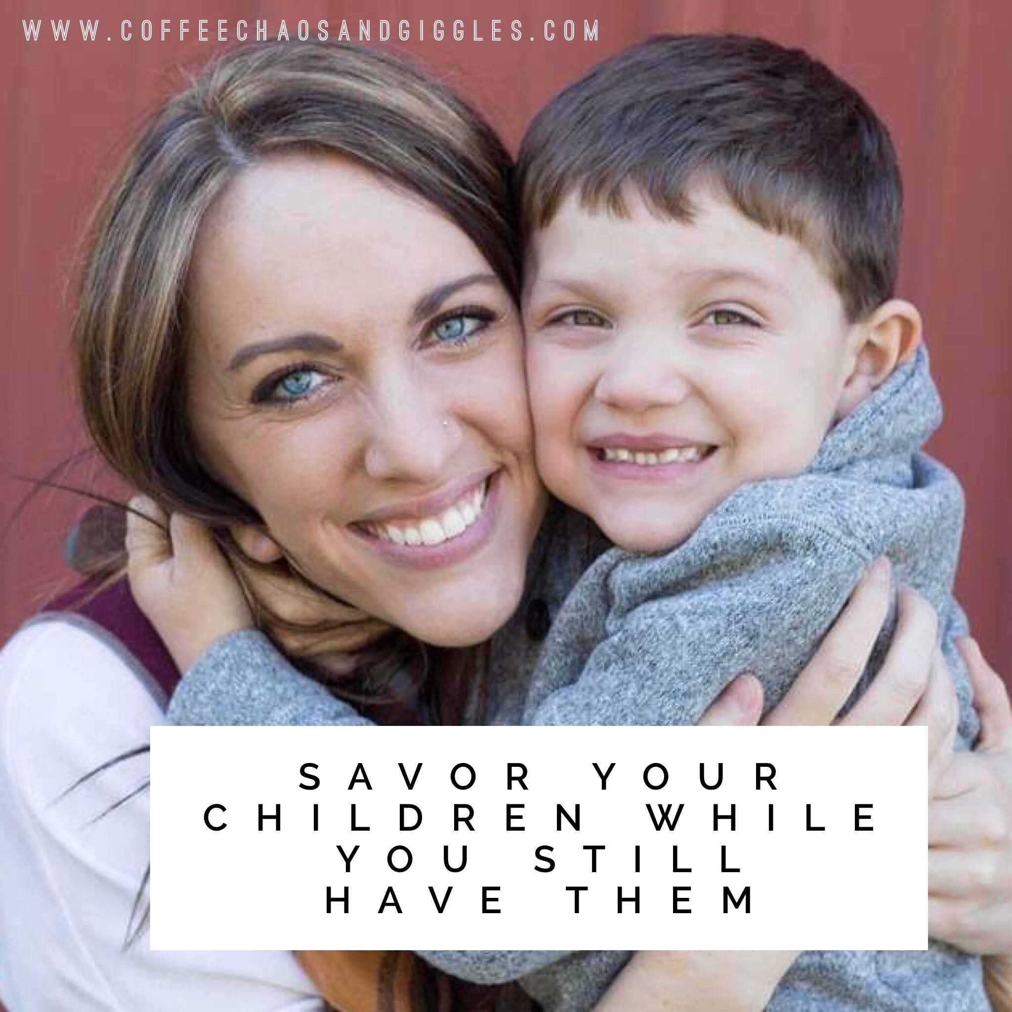 21 Ways to Savor your Children While You Still Have Them