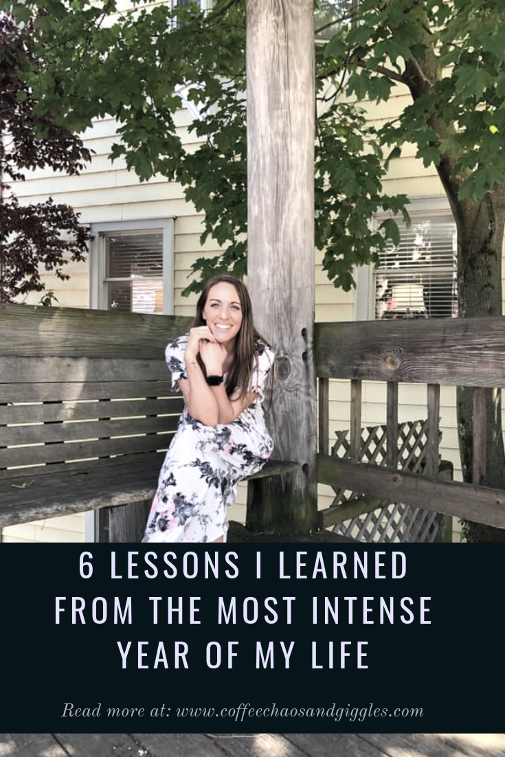 6 Lessons I Learned From The Most Intense Year of My Life