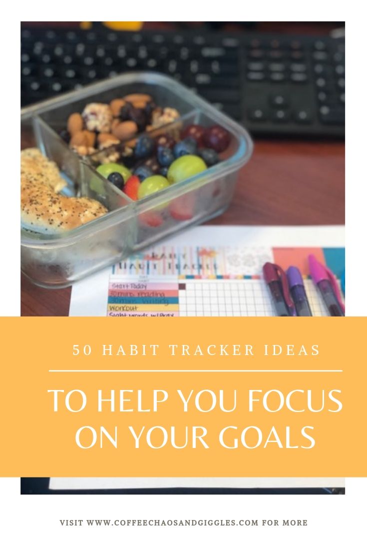 50 Habit Tracker Ideas to Help you Focus on Your Goals