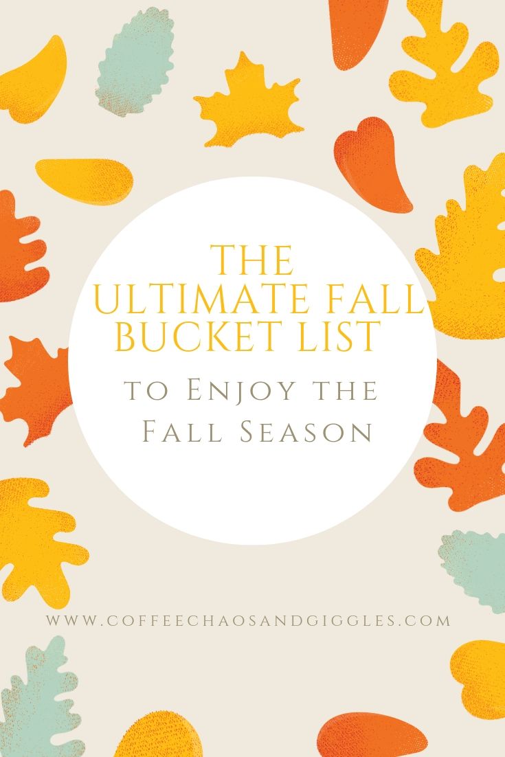 The Ultimate Fall Bucket List to Enjoy the Fall Season