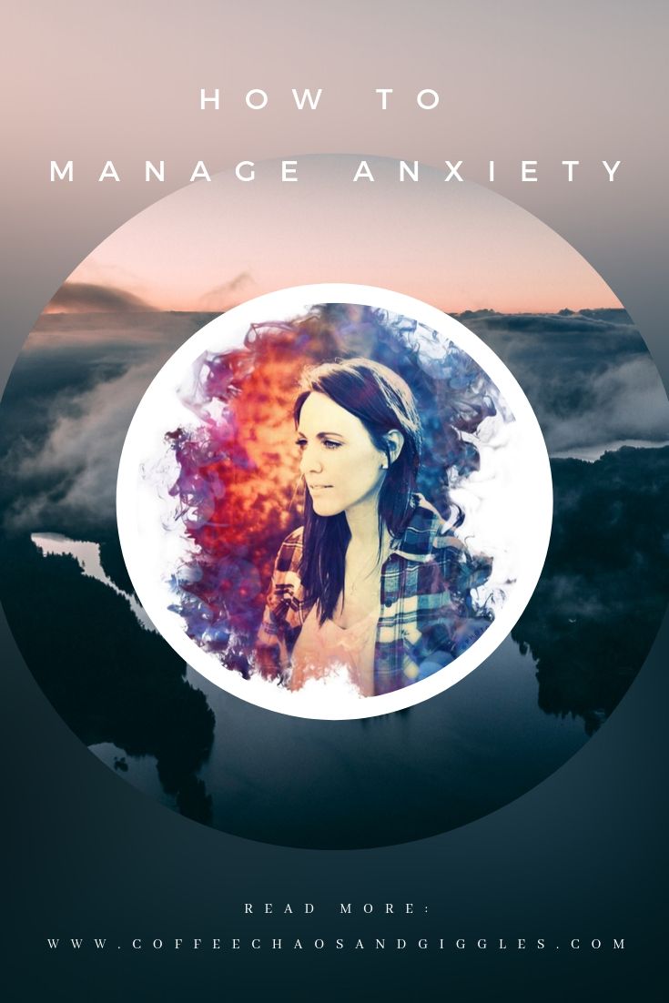 How to Manage Anxiety