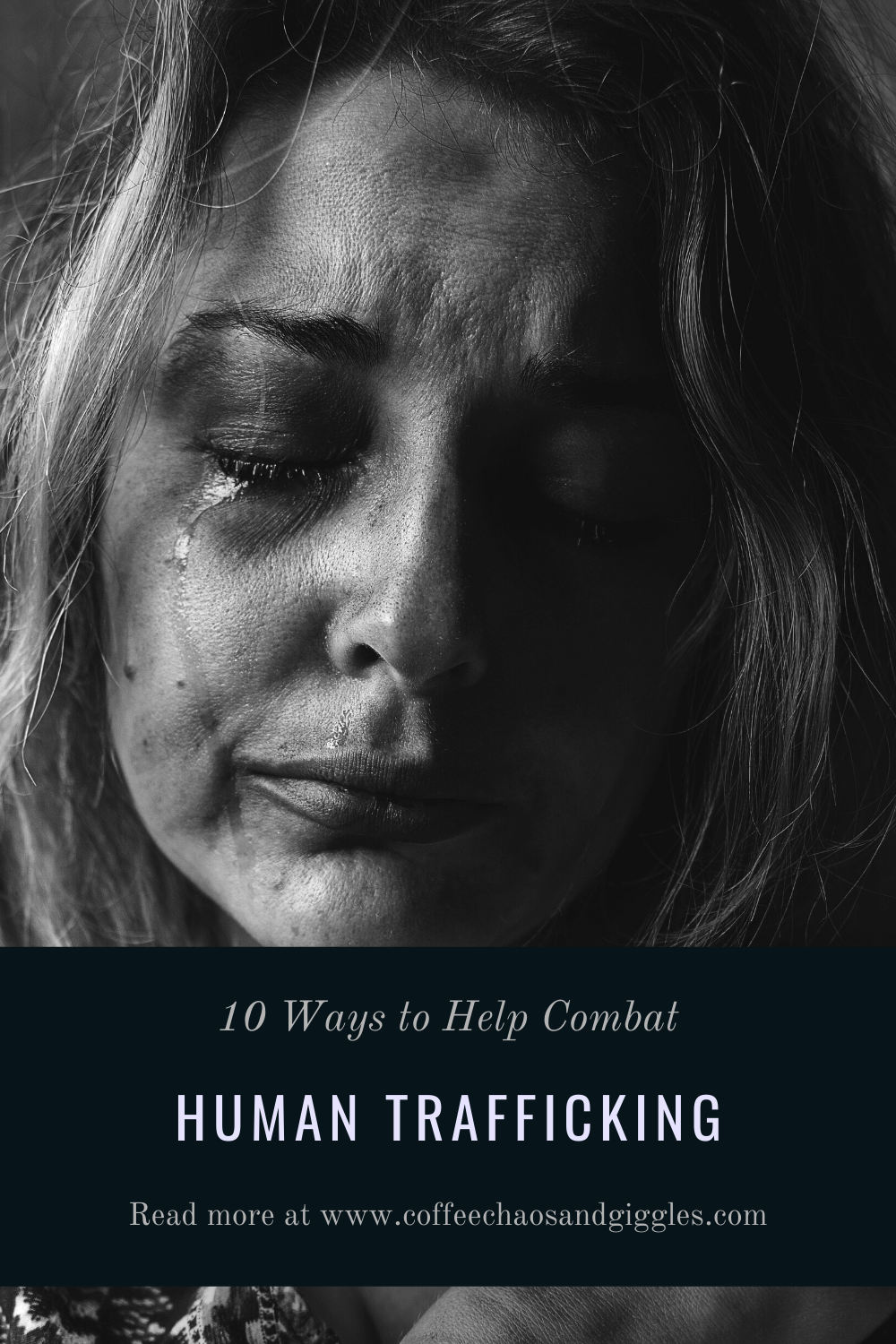 10 Ways to Help Combat Human Trafficking