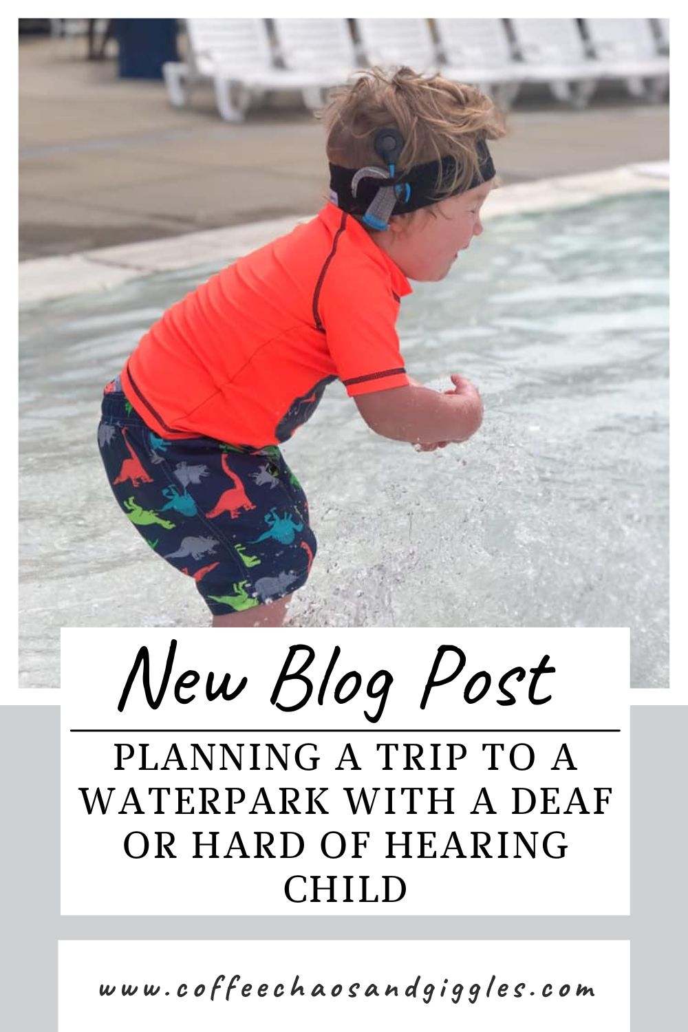 Planning a Trip to a Waterpark with a Deaf or Hard of Hearing Child