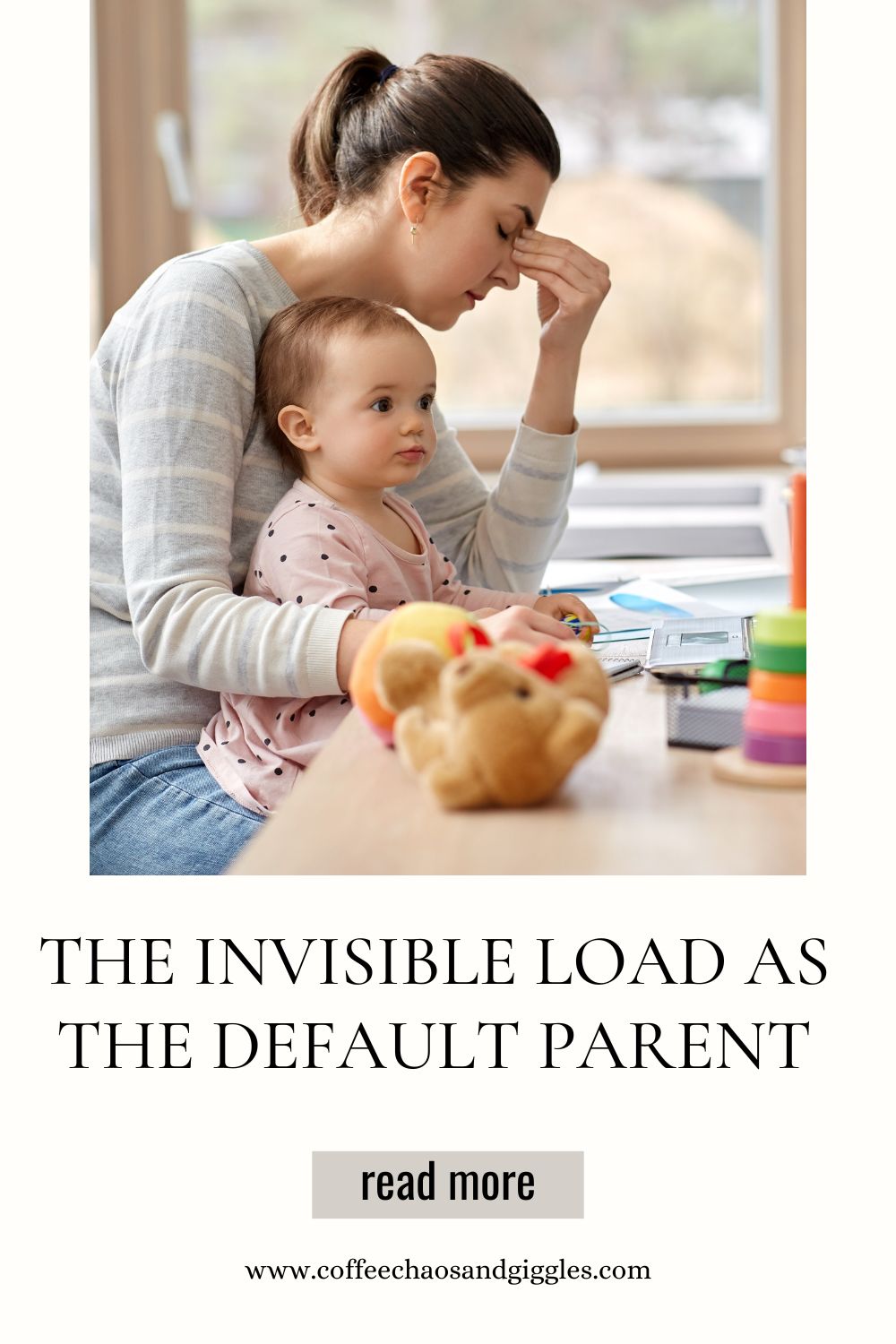 The Invisible Load as the Default Parent