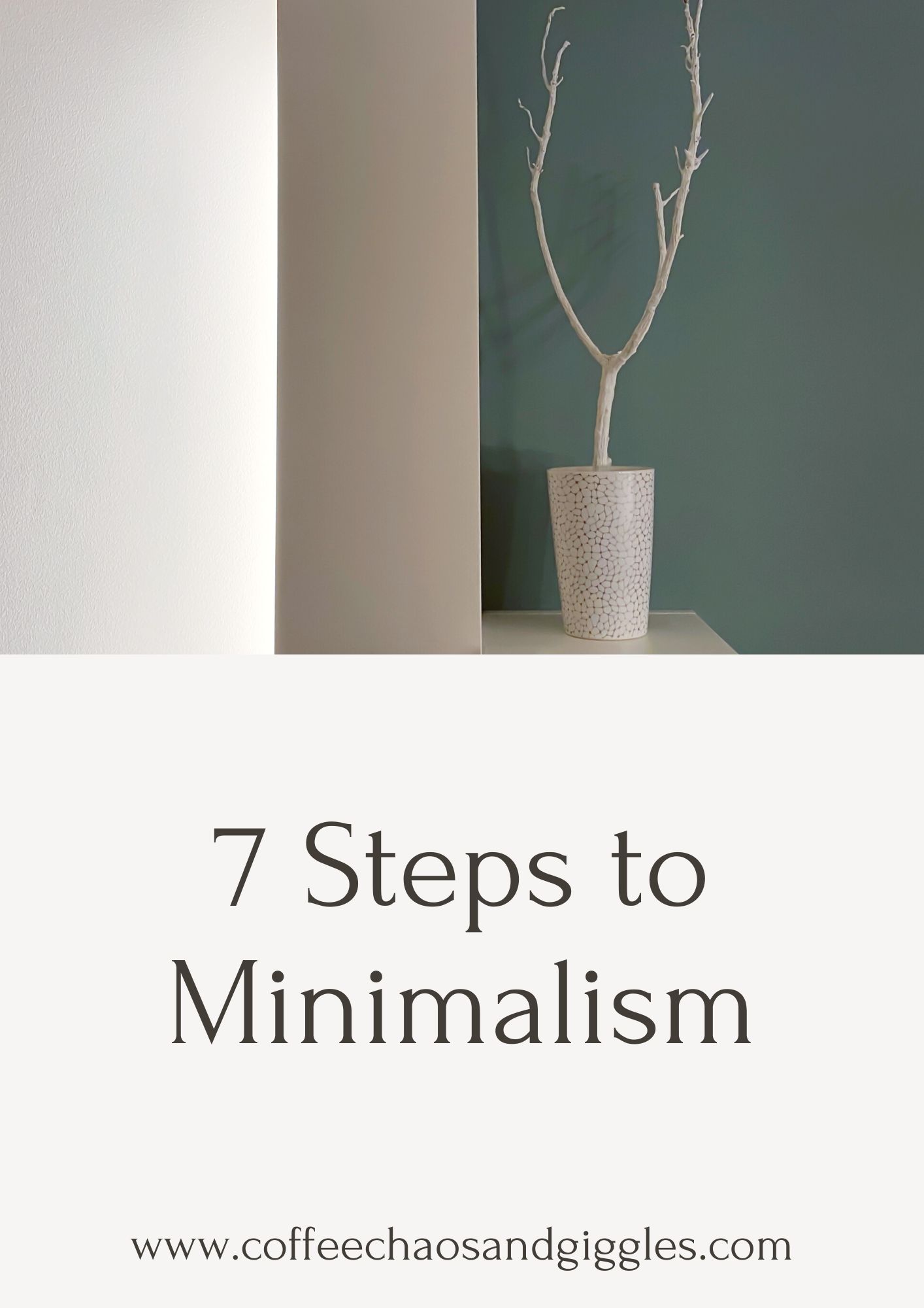 7 Steps to Minimalism