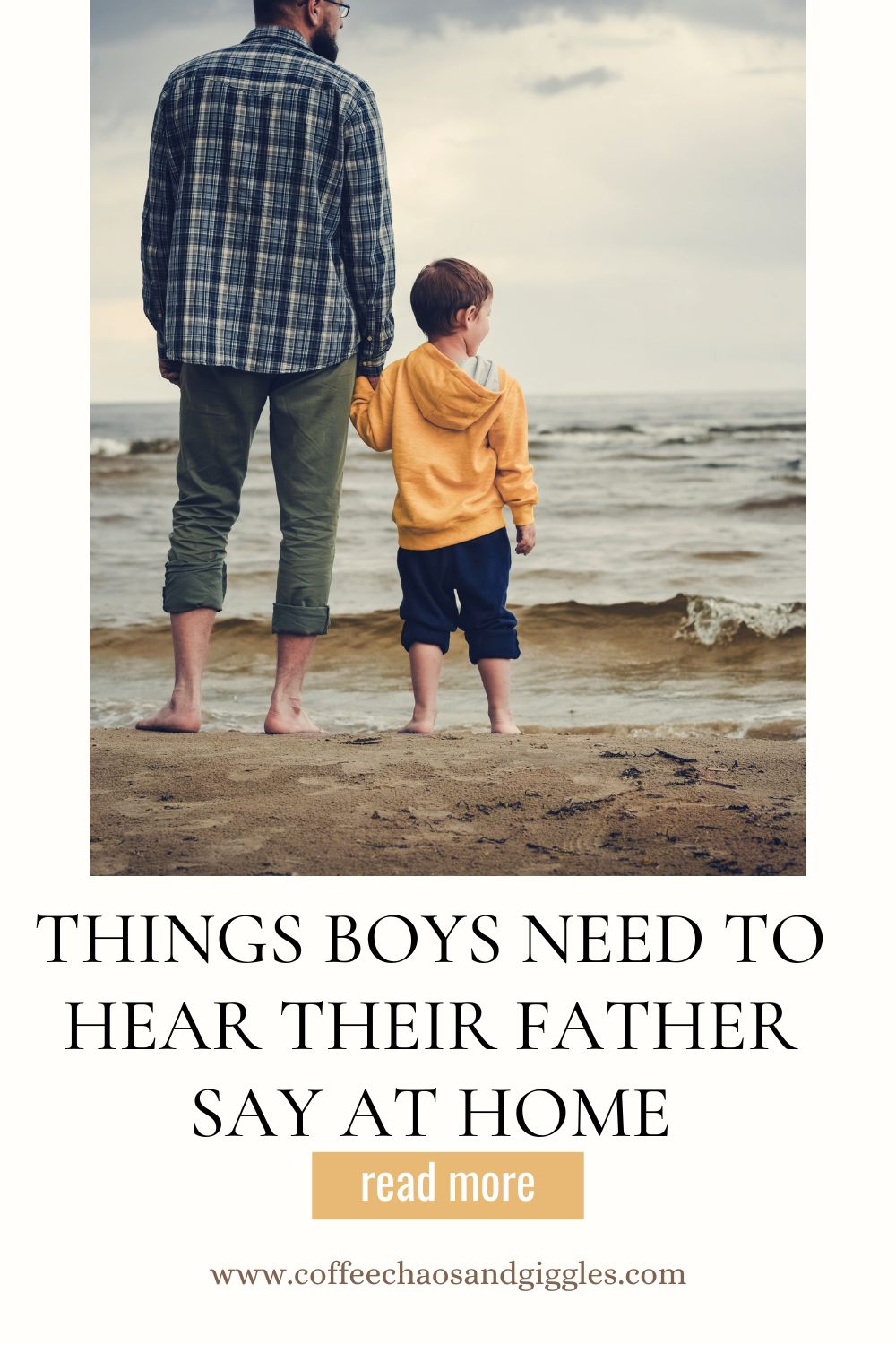 Things Boys need to Hear their Father Say at Home