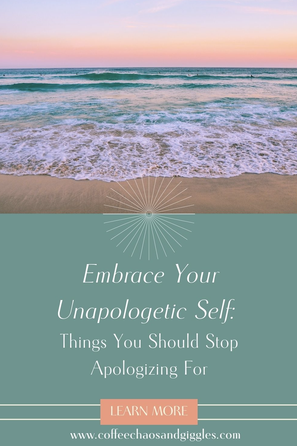 Embrace Your Unapologetic Self: Things You Should Stop Apologizing For