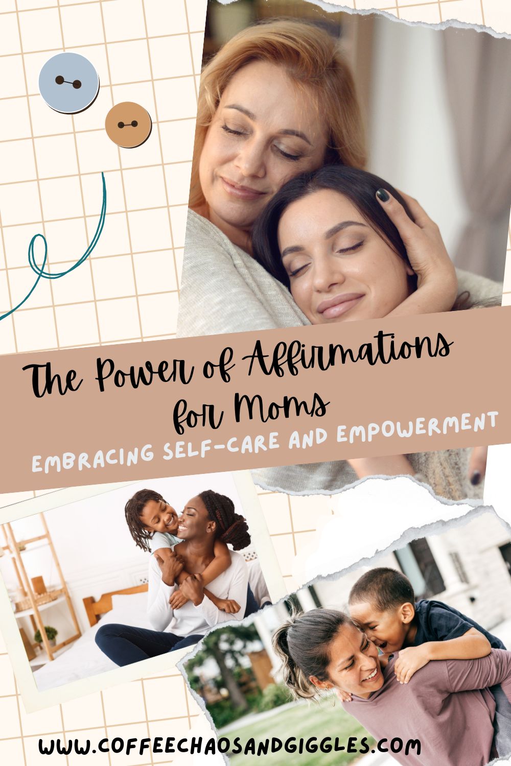 The Power of Affirmations for Moms: Embracing Self-Care and Empowerment