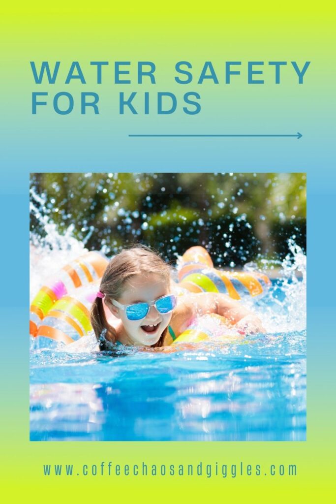 Water Safety for Kids – Coffee Chaos and Giggles