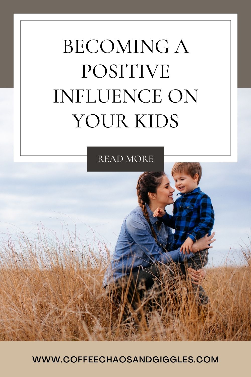 Becoming a Positive Influence on Your Kids