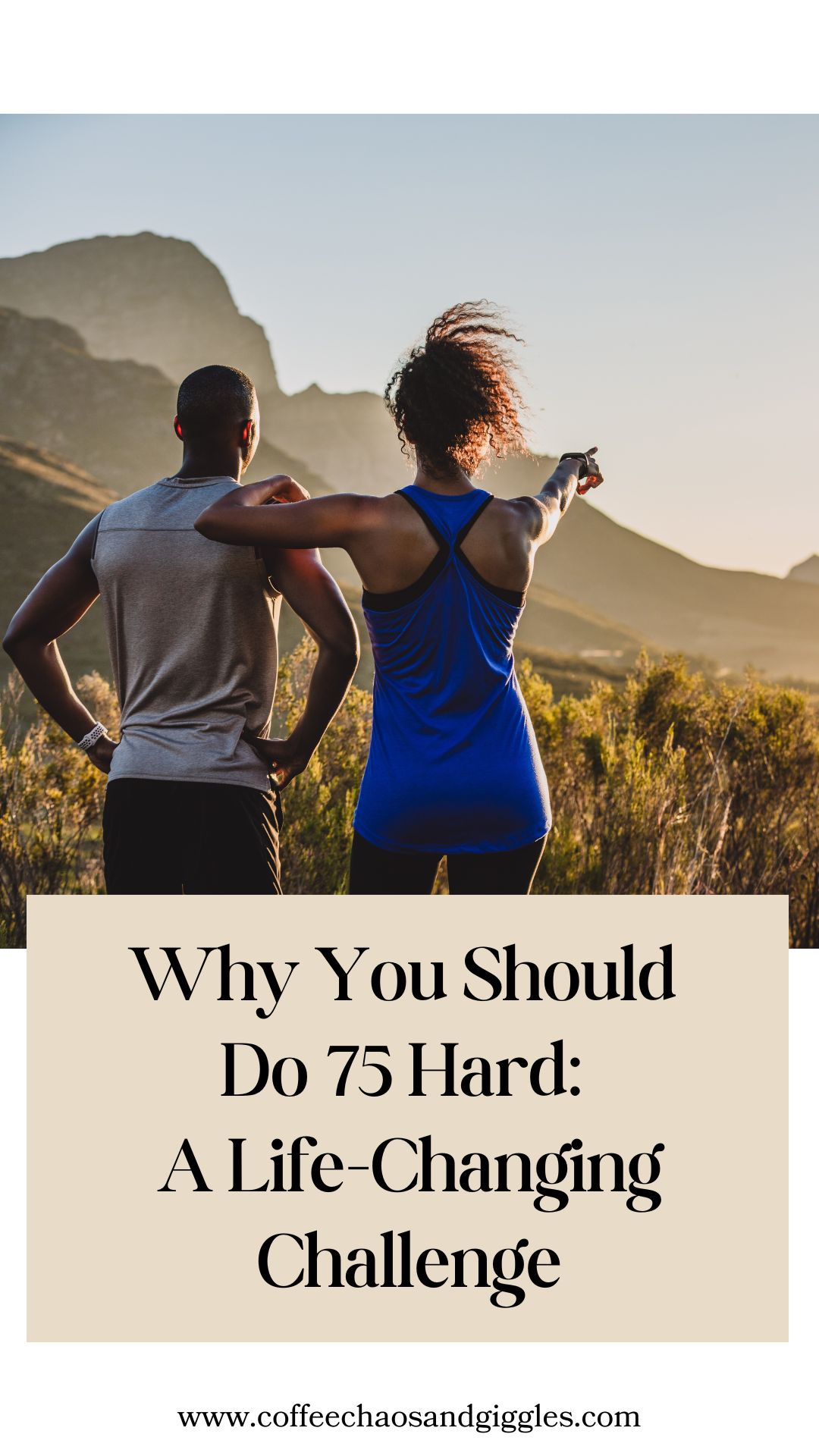 Why You Should Do 75 Hard: A Life-Changing Challenge