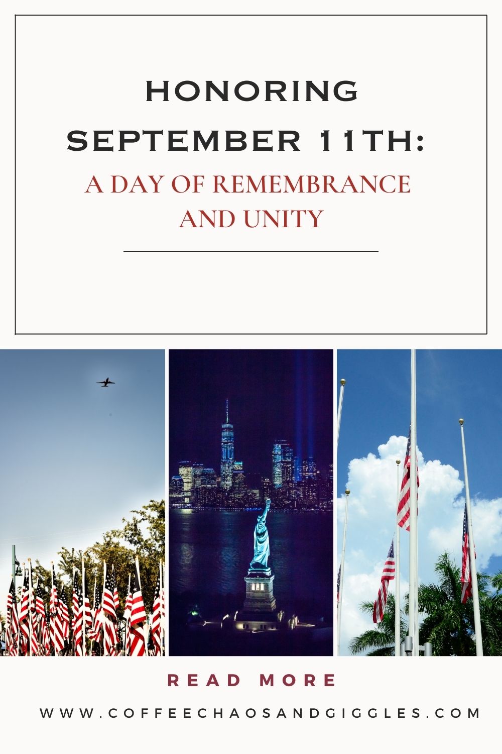 Honoring September 11th: A Day of Remembrance and Unity