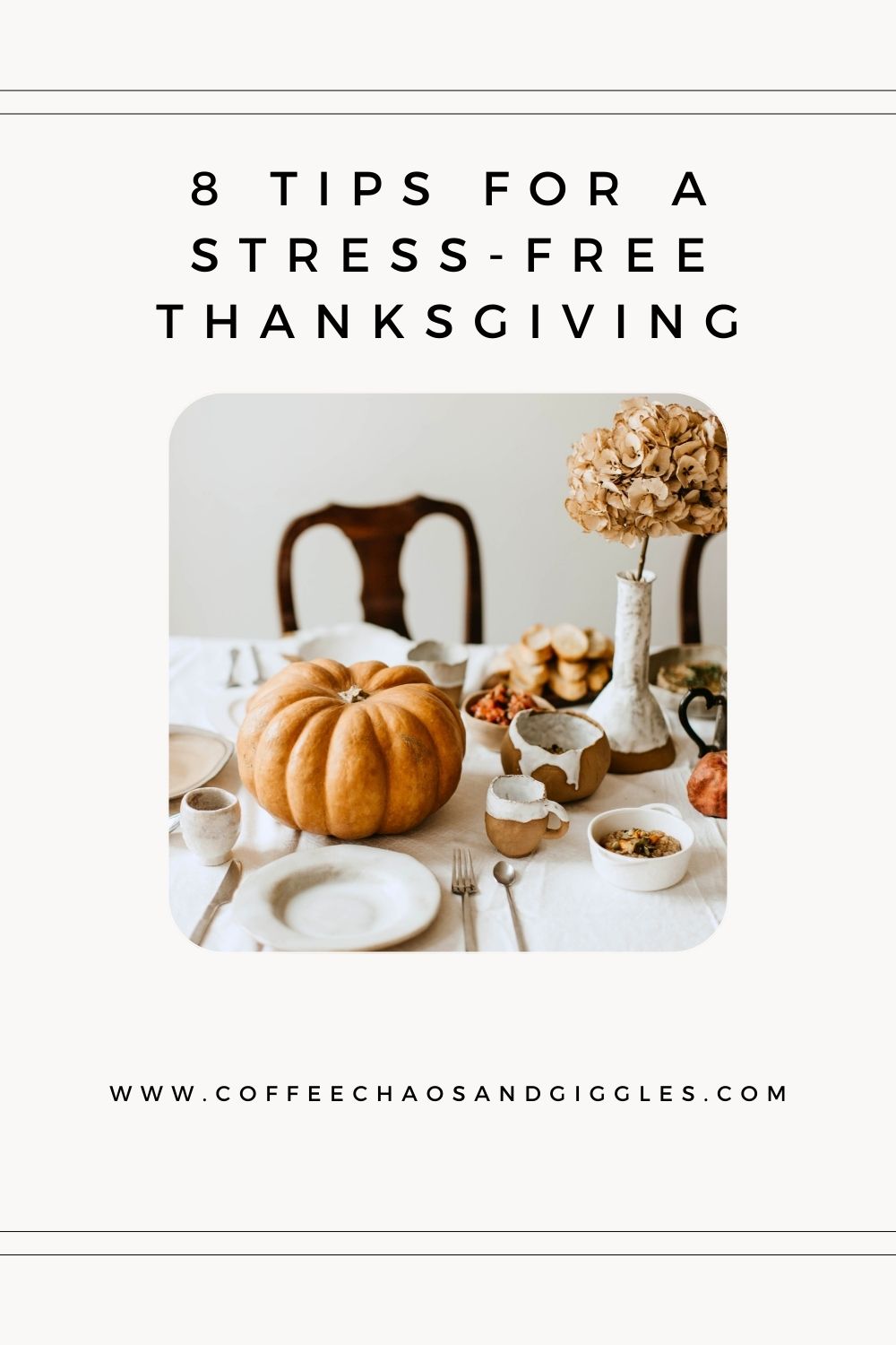 8 Tips for a Stress-Free Thanksgiving