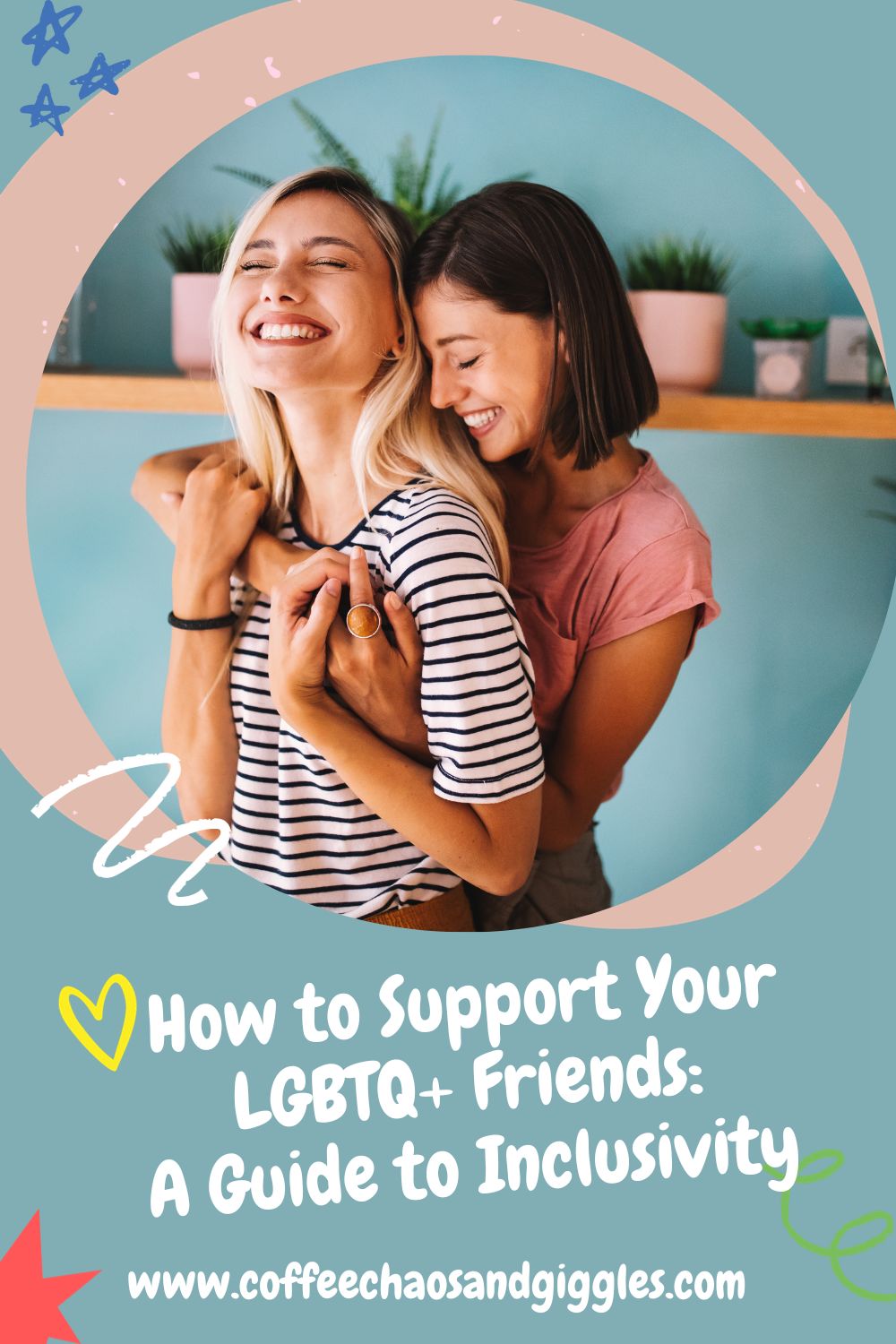 How to Support Your LGBTQ+ Friends: A Guide to Inclusivity