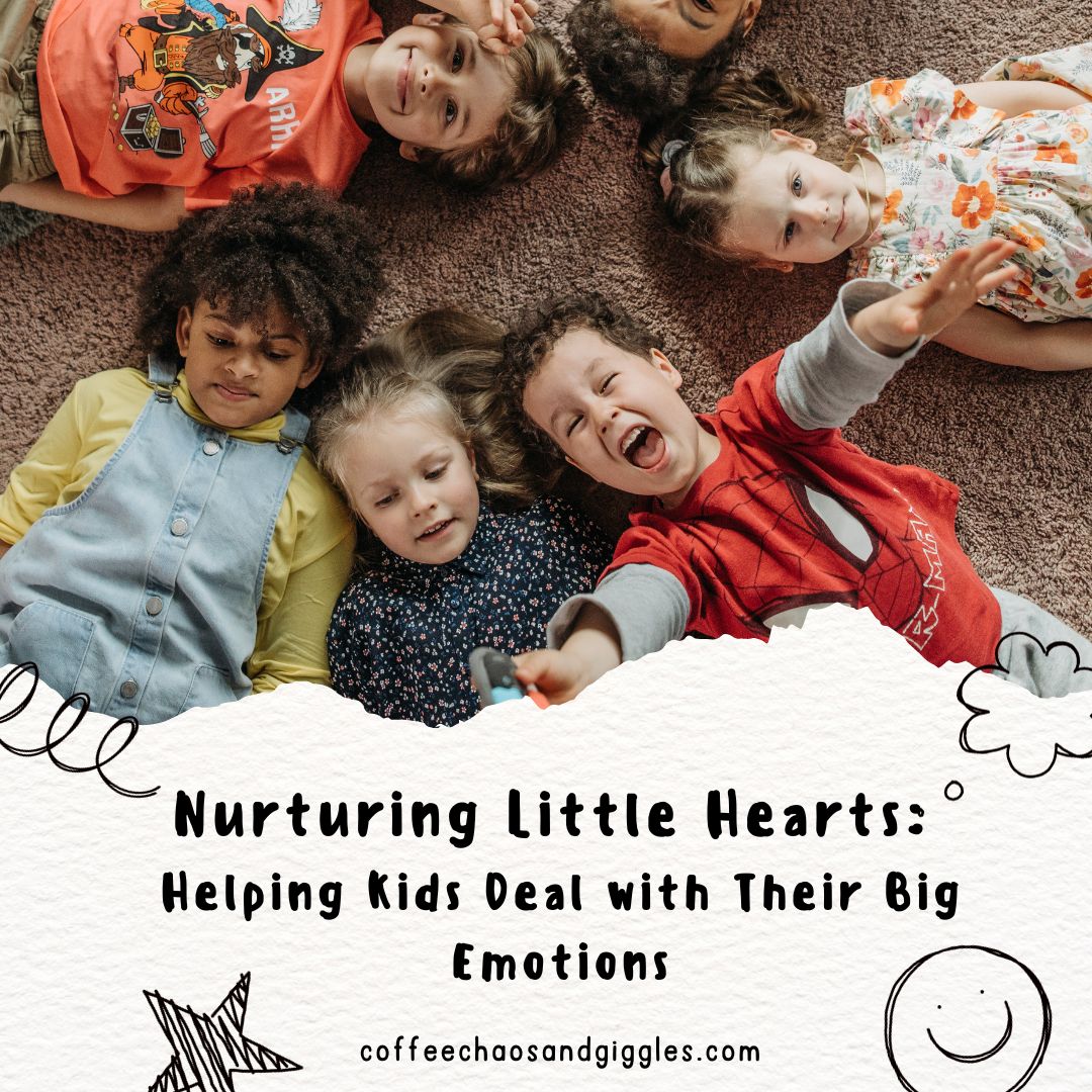 Nurturing Little Hearts: Helping Kids Deal with Their Big Emotions ...