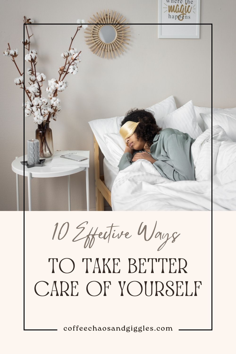 10 Effective Ways to Take Better Care of Yourself