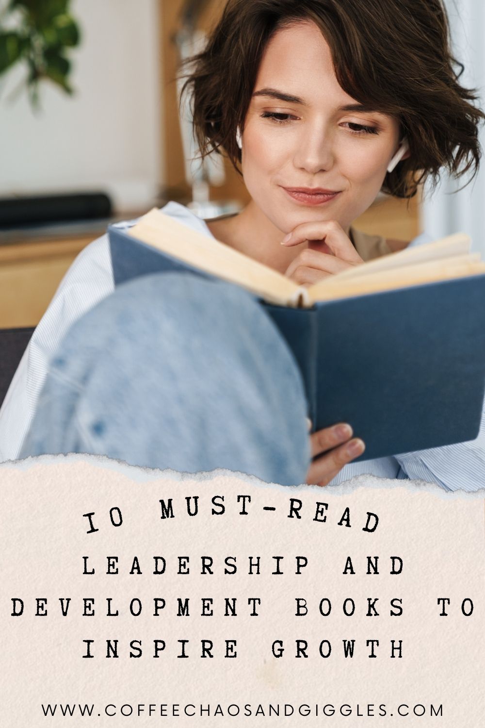 10 Must-Read Leadership and Development Books to Inspire Growth