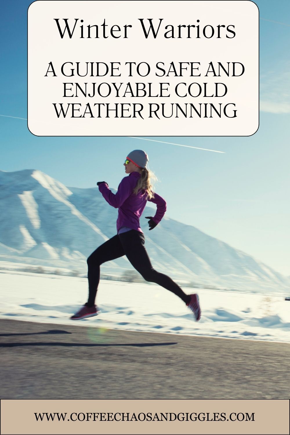 Winter Warriors: A Guide to Safe and Enjoyable Cold Weather Running