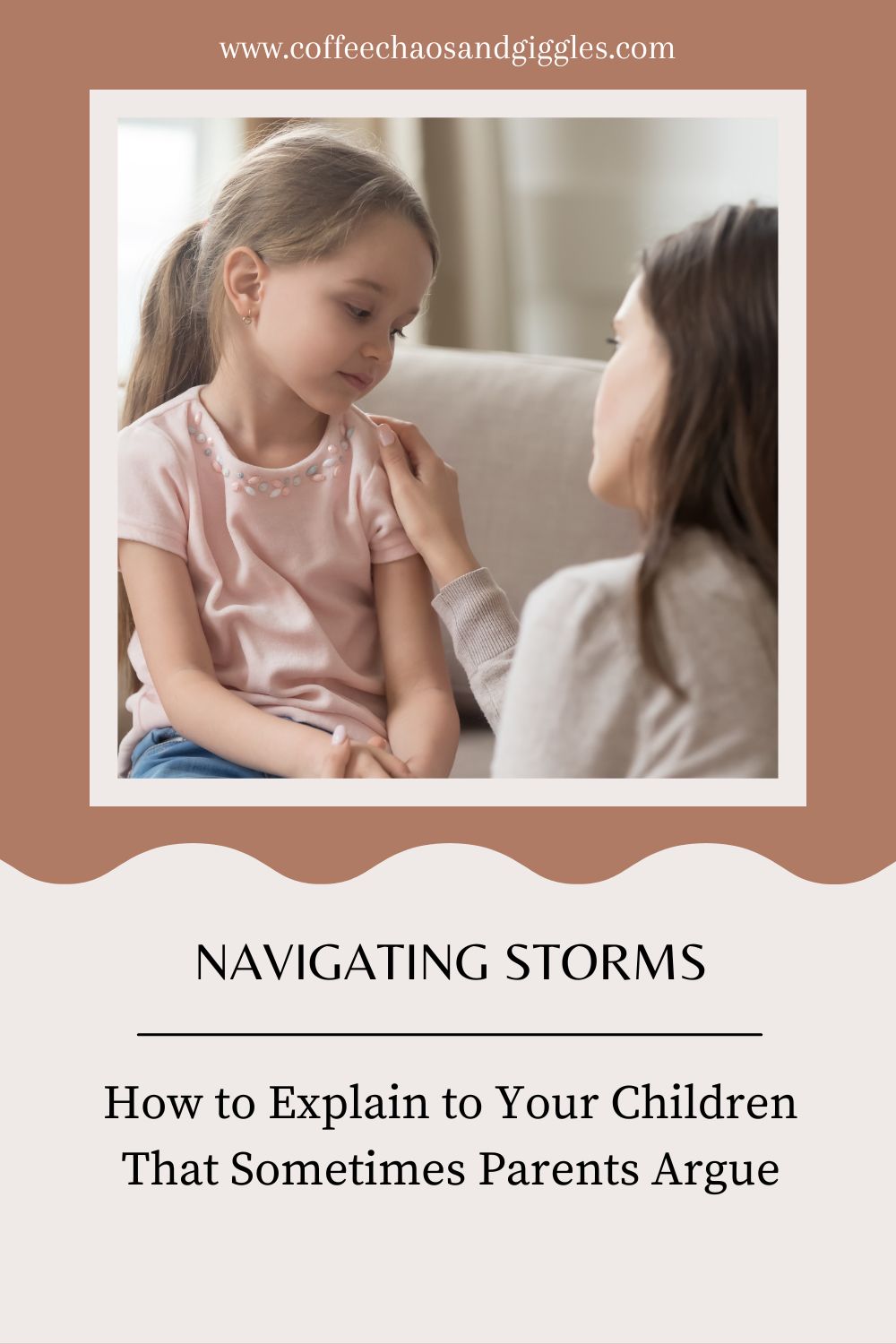 Navigating Storms: How to Explain to Your Children That Sometimes Parents Argue