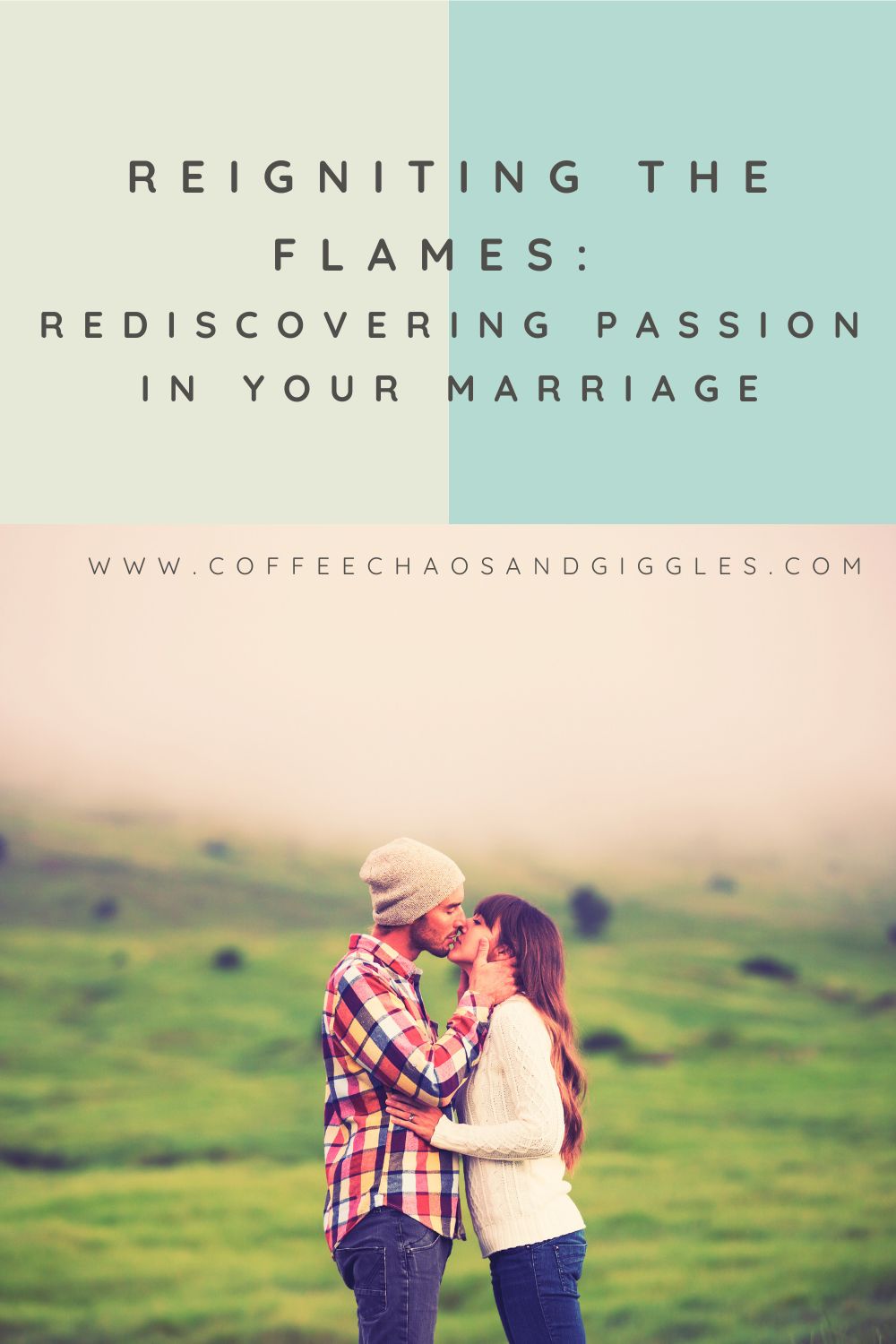 Reigniting the Flames: Rediscovering Passion in Your Marriage