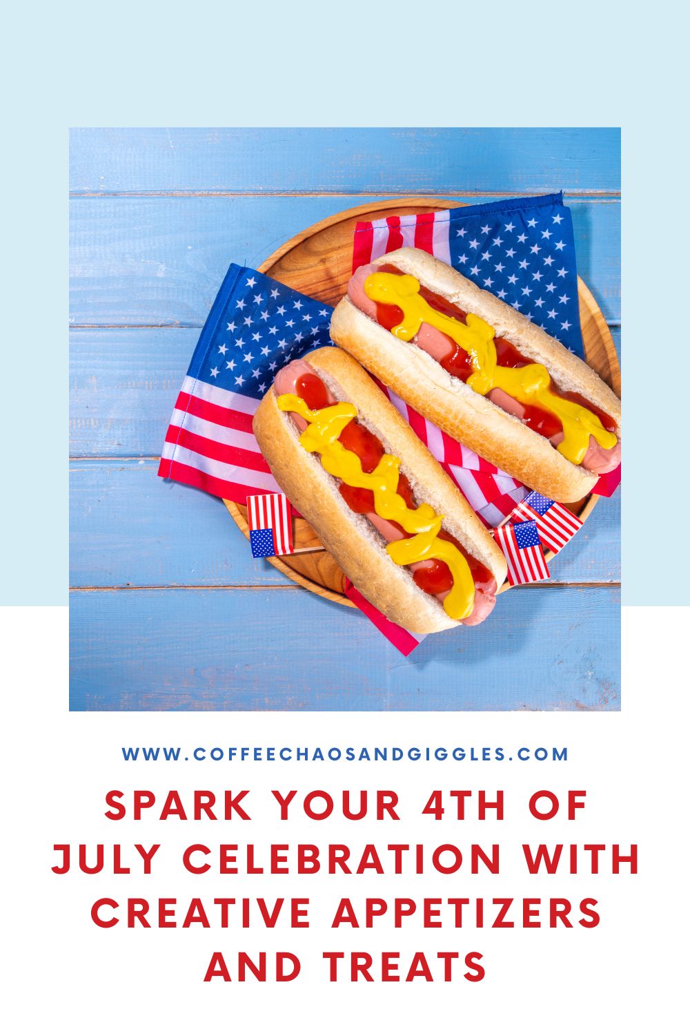 Spark Your 4th of July Celebration with Creative Appetizers and Treats