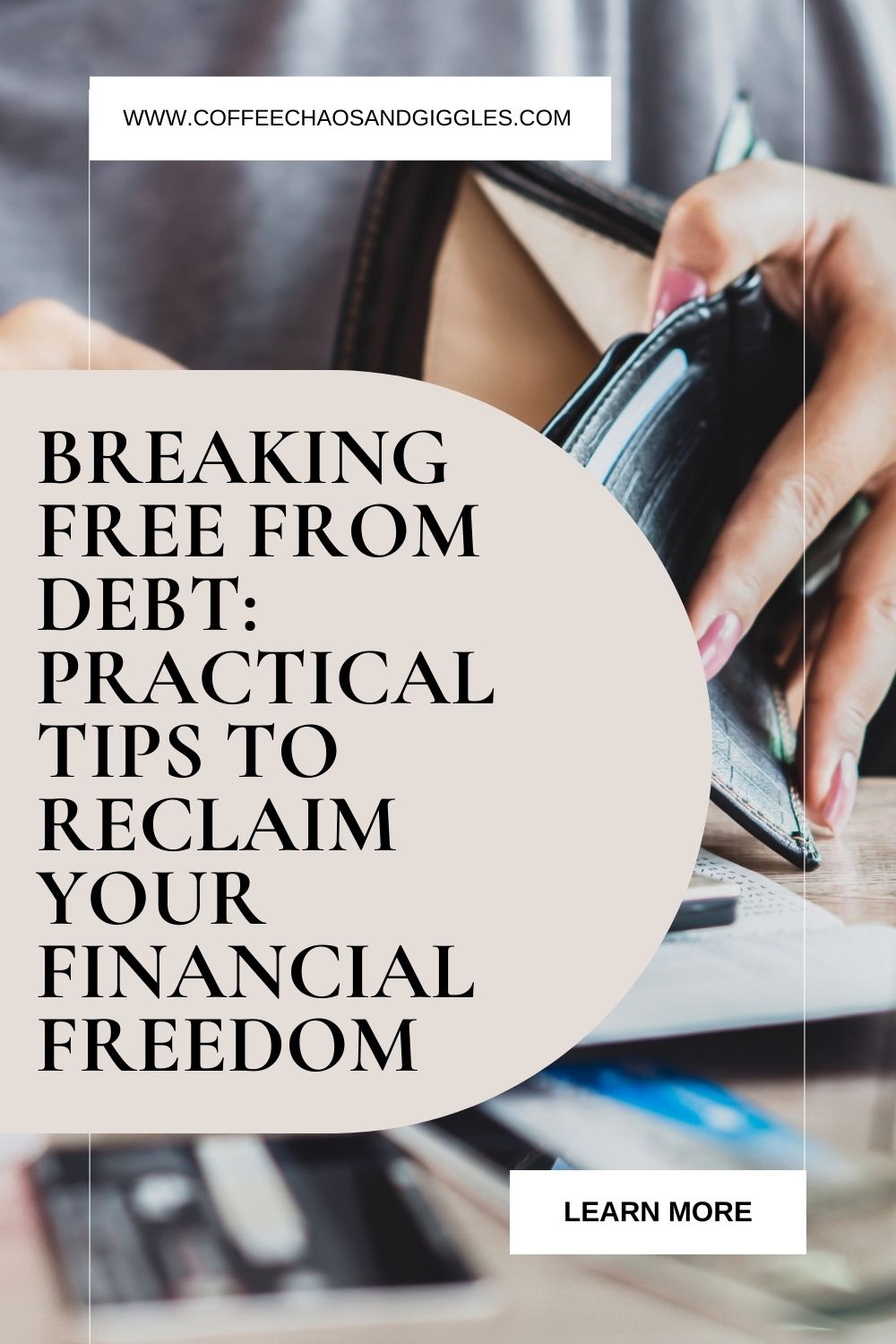 Breaking Free from Debt: Practical Tips to Reclaim Your Financial Freedom