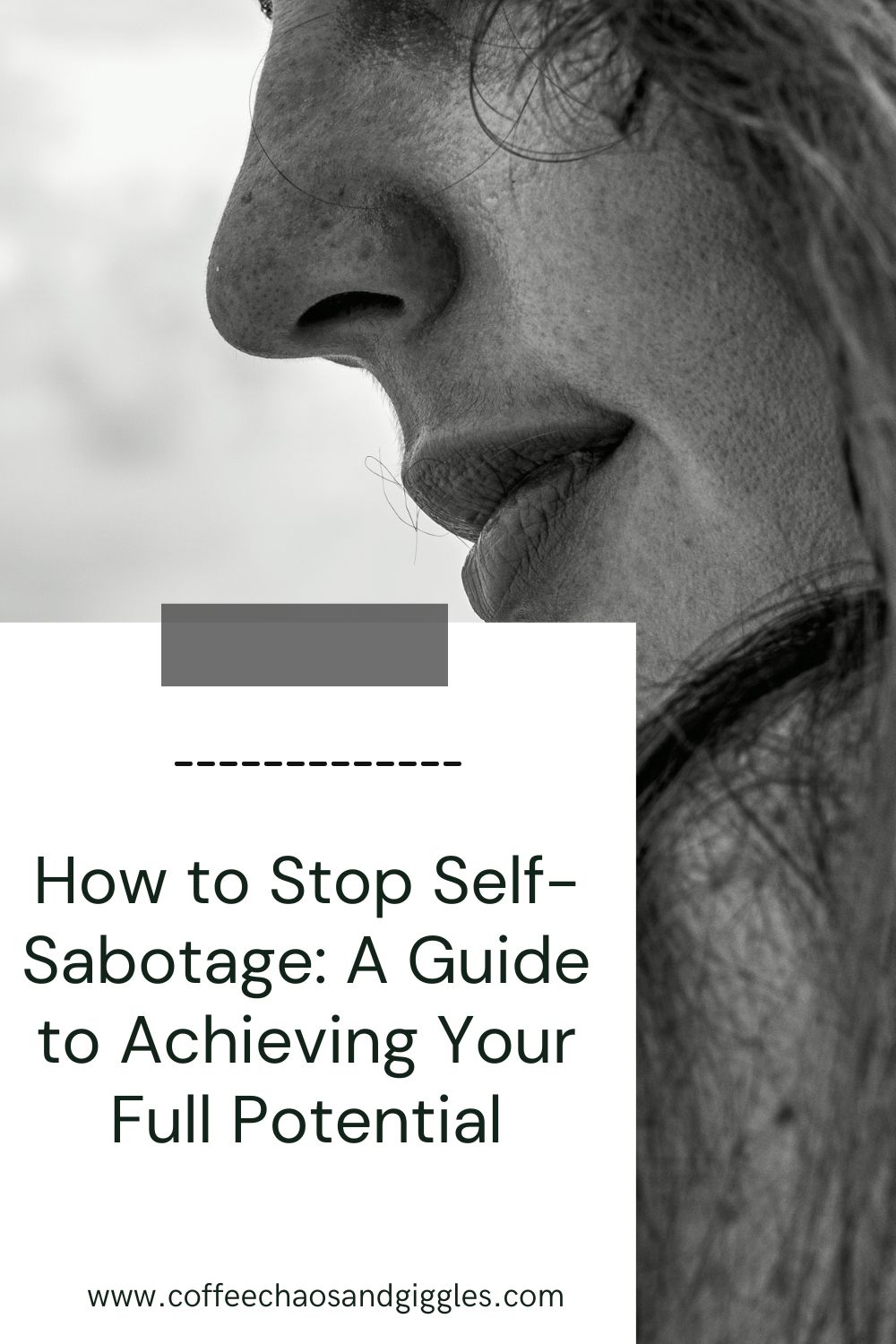 How to Stop Self-Sabotage: A Guide to Achieving Your Full Potential