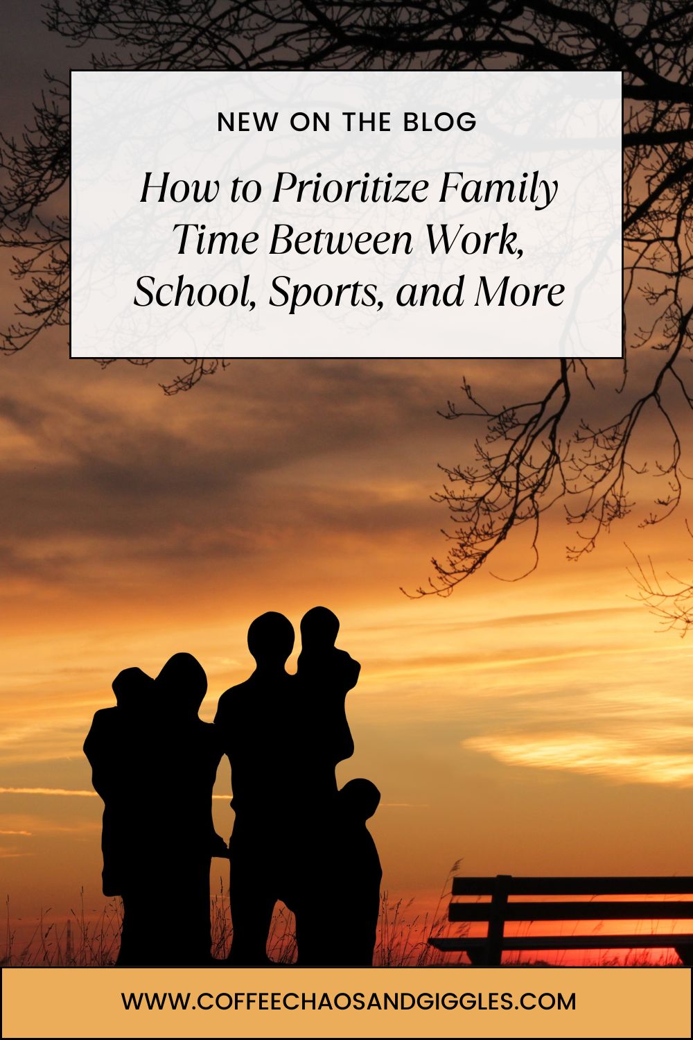 How to Prioritize Family Time Between Work, School, Sports, and More