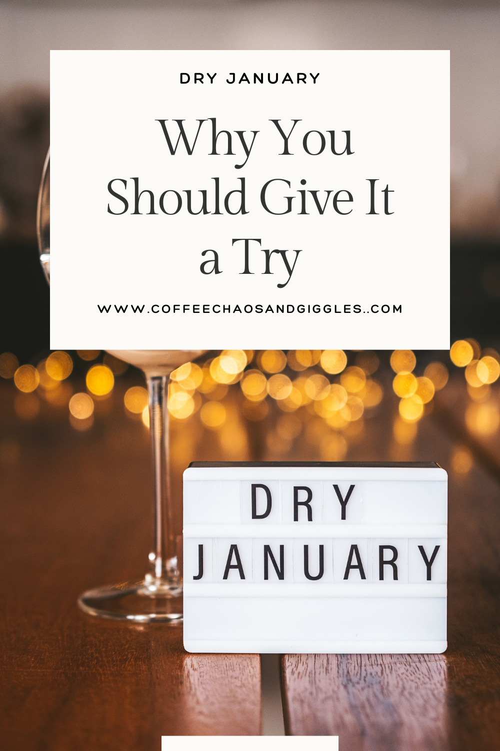 Dry January: Why You Should Give It a Try